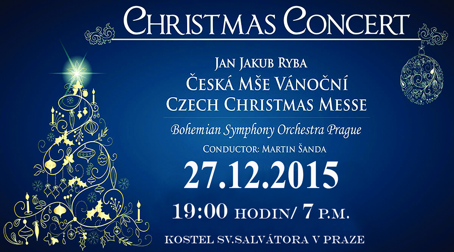 Jan Jakub Ryba – Česká Mše Vánoční 27.12.2015