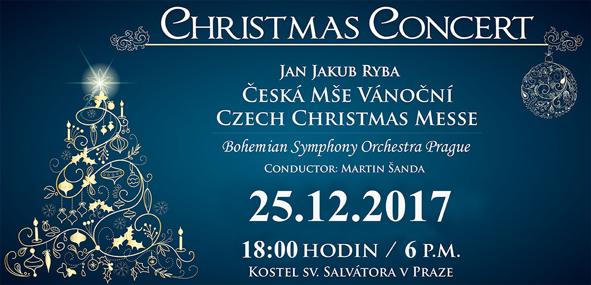 Jan Jakub Ryba - Česká Mše Vánoční 25.12.2017