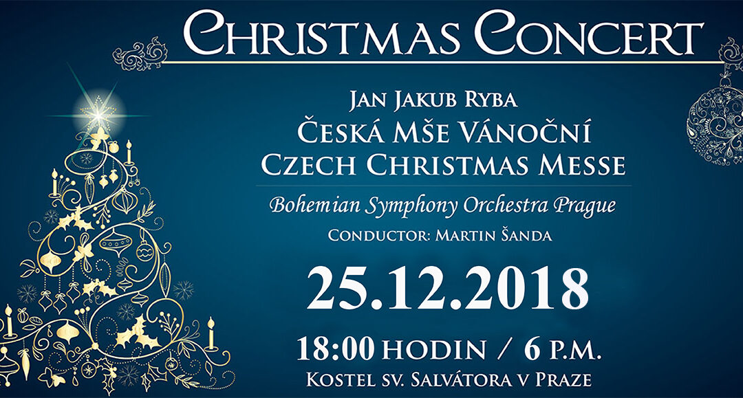 Jan Jakub Ryba – Česká Mše Vánoční 25.12.2018