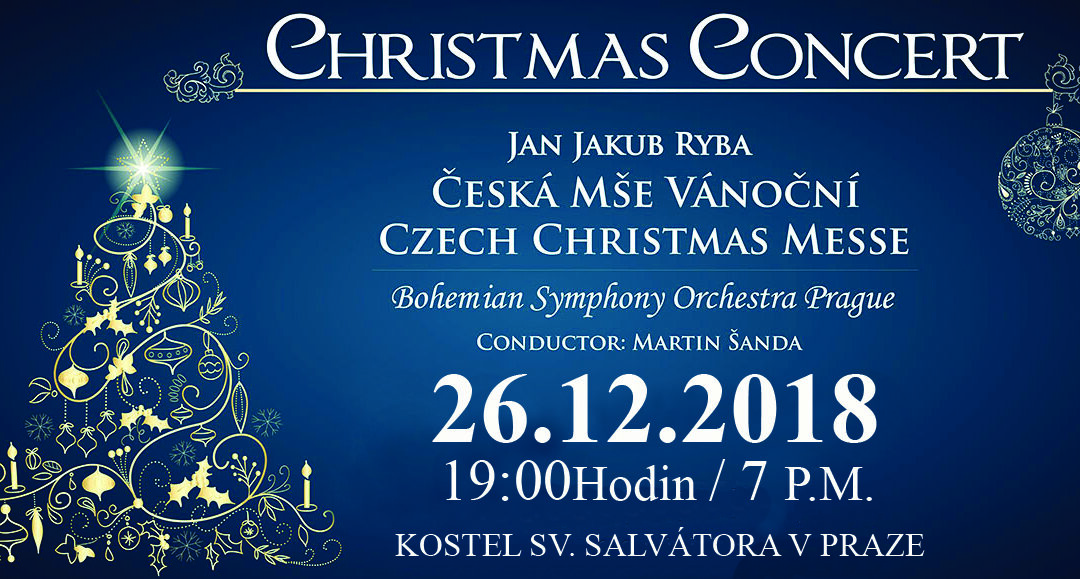 Jan Jakub Ryba – Česká Mše Vánoční 26.12.2018