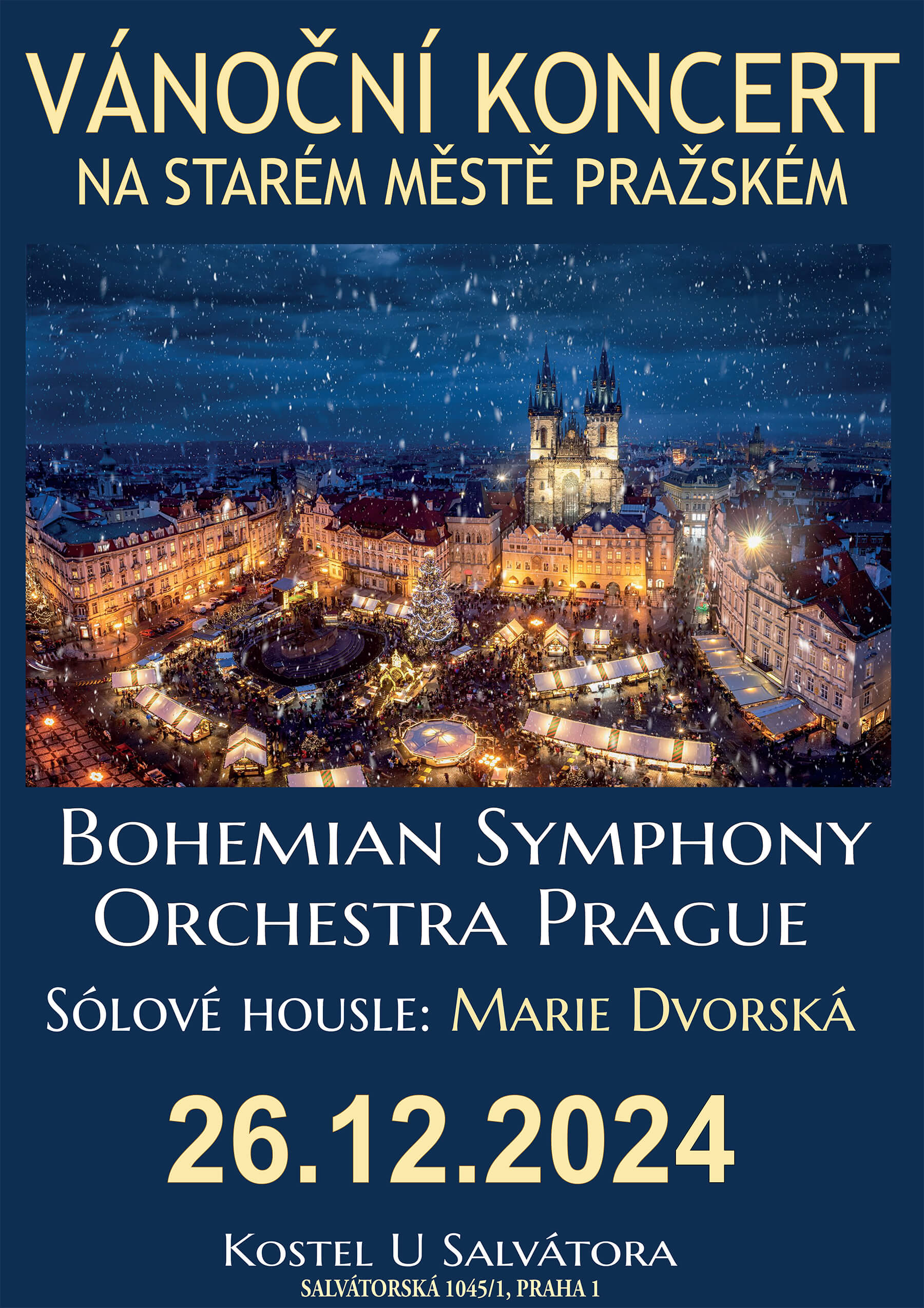 Vánoční koncert na Starém městě pražském Bohemian Symphony Orchestra Prague